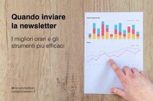 Quando inviare la newsletter (giorni ed orari migliori per le tue email)